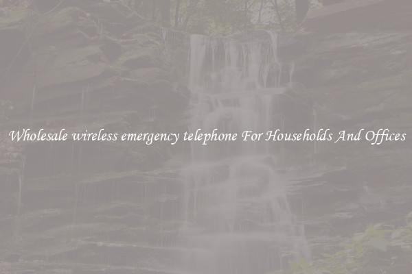Wholesale wireless emergency telephone For Households And Offices