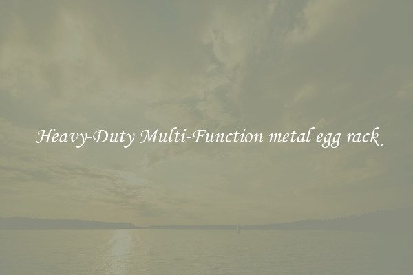 Heavy-Duty Multi-Function metal egg rack